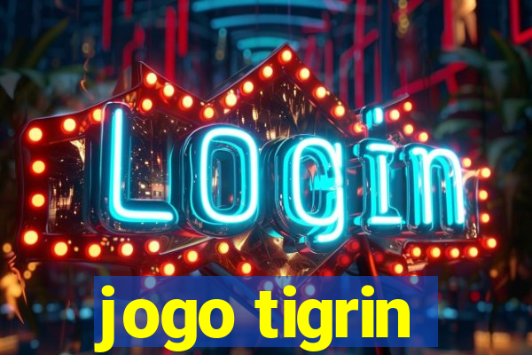 jogo tigrin